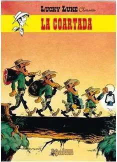 LUCKY LUKE CLASSICS #01. LA COARTADA