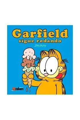 GARFIELD SIGUE RODANDO