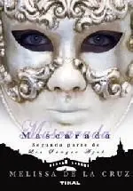 LOS SANGRE AZUL II: MASCARADA