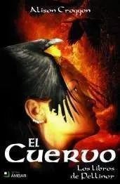 LOS LIBROS DE PELLINOR III: EL CUERVO