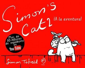 SIMON.S CAT VOL.2: A LA AVENTURA (EL GATO SIMON)