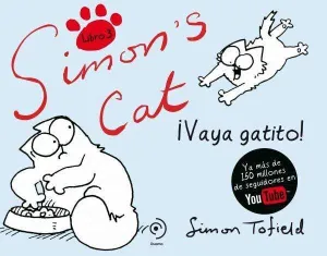 SIMON.S CAT VOL.3: VAYA GATITO (EL GATO SIMON)