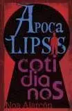 APOCALIPSIS COTIDIANOS