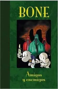 BONE #03. AMIGOS Y ENEMIGOS (EDICION DE LUJO)