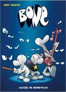 BONE #01. LEJOS DE BONEVILLE (BOLSILLO)