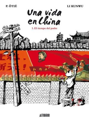 UNA VIDA EN CHINA #01. EL TIEMPO DEL PADRE