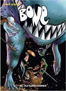 BONE #04. EL MATADRAGONES (BOLSILLO)