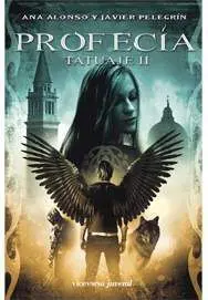 TATUAJE II. PROFECIA