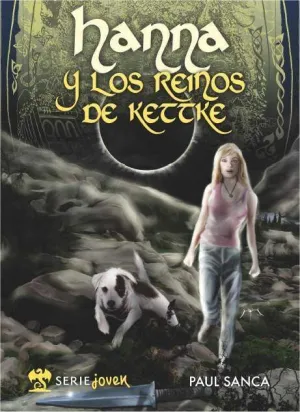HANNA Y LOS REINOS DE KETTKE