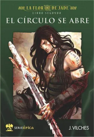 LA FLOR DE JADE VOL.02: EL CIRCULO SE ABRE