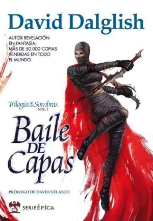 TRILOGIA DE LAS SOMBRAS VOL.1: BAILE DE CAPAS