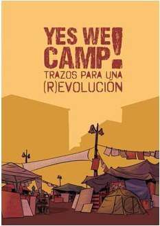 YES WE CAMP! TRAZOS PARA UNA (R)EVOLUCION