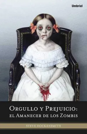 ORGULLO Y PREJUICIO: EL AMANECER DE LOS ZOMBIS (RTCA)