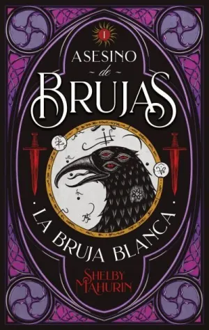 ASESINO DE BRUJAS I. LA BRUJA BLANCA
