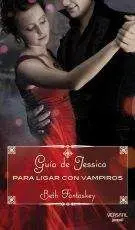 GUIA DE JESSICA PARA LIGAR CON VAMPIROS