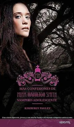 MAS CONFESIONES DE MINA HAMILTON SMITH. VAMPIRO ADOLESCENTE