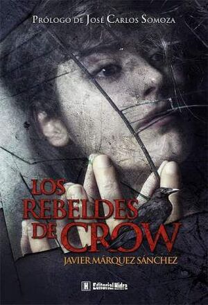 LOS REBELDES DE CROW
