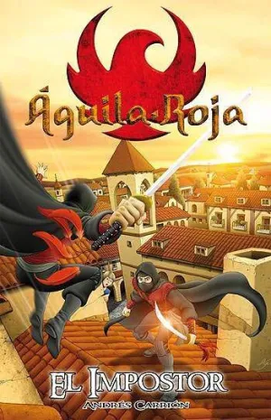 AGUILA ROJA: EL IMPOSTOR
