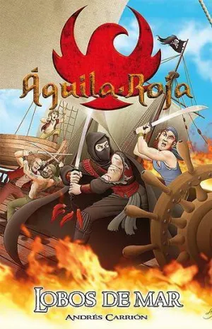 AGUILA ROJA: LOBOS DE MAR