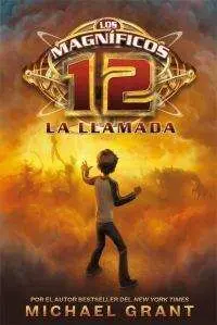 LOS 12 MAGNIFICOS. LA LLAMADA