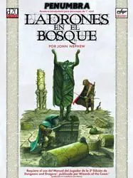 DD3: PENUMBRA. LADRONES EN EL BOSQUE