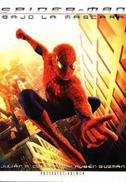 SPIDER-MAN. BAJO LA MASCARA