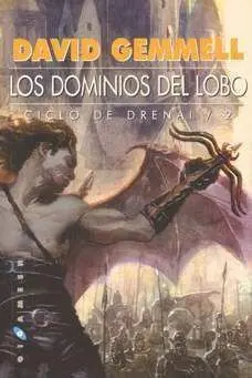 CICLO DE DRENAI VOL.2: LOS DOMINIOS DEL LOBO