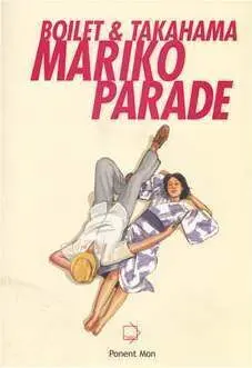 MARIKO PARADE MARIKO PARADE