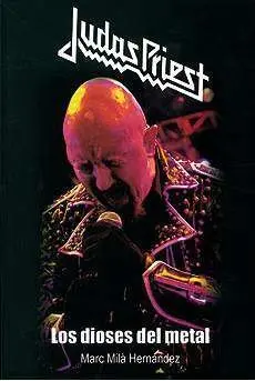 JUDAS PRIEST, LOS DIOSES DEL METAL