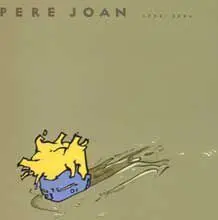 PERE JOAN 1992-2006