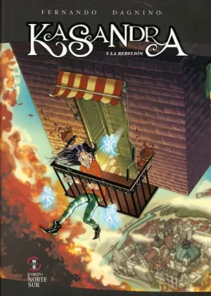 KASANDRA Y LA REBELION KASANDRA Y LA REBELION