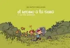 EL RETORNO A LA TIERRA #1. LA VIDA AUTENTICA