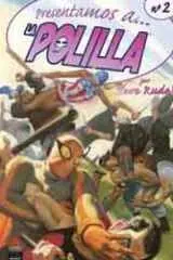 LA POLILLA 2