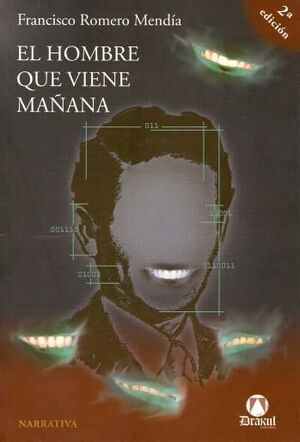 EL HOMBRE QUE VIENE MAÑANA