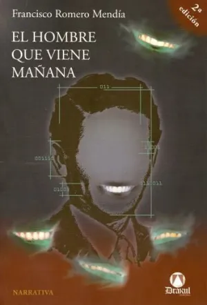 EL HOMBRE QUE VIENE MAÑANA