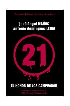 EL HOMBRE DE LOS 21 DEDOS #01. EL HONOR DE LOS CAMPEADOR