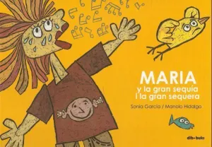 MARIA Y LA GRAN SEQUIA