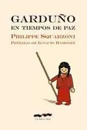 GARDUÑO EN TIEMPOS DE PAZ