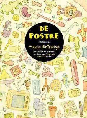 DE POSTRE. 110 CHISTES DE MAURO ENTRIALGO