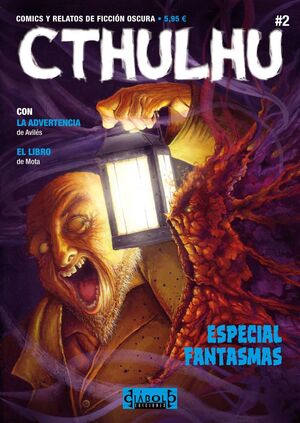 CTHULHU. COMICS Y RELATOS DE FICCION OSCURA #02