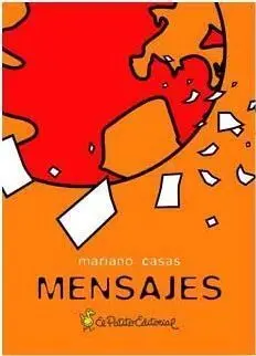 MENSAJES. MARIANO CASAS