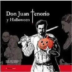 DON JUAN TENORIO Y HALLOWEEN