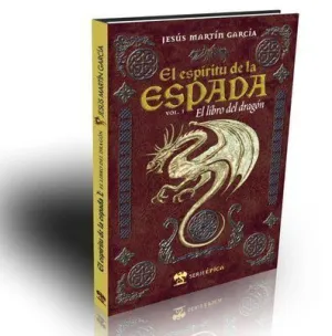 EL ESPIRITU DE LA ESPADA VOL.01. EL LIBRO DEL DRAGON