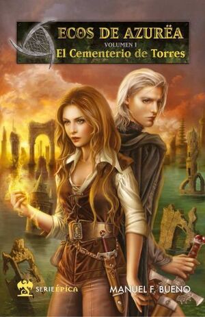 ECOS DE AZUREA VOL.1: EL CEMENTERIO DE TORRES