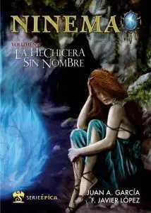NINEMA VOL.1: LA HECHICERA SIN NOMBRE