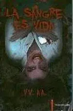 LA SANGRE ES VIDA