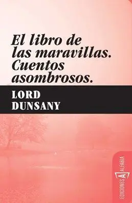EL LIBRO DE LAS MARAVILLAS. CUENTOS ASOMBROSOS