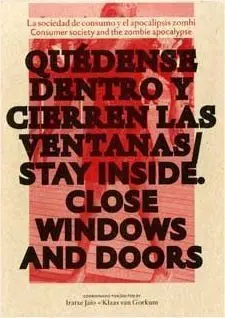 QUEDENSE DENTRO Y CIERREN LAS VENTANAS