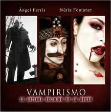 VAMPIRISMO: LA ANTIGUA RELIGION DE LA NOCHE