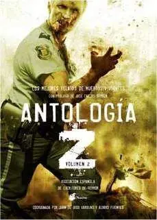ANTOLOGIA Z #02. LOS MEJORES RELATOS DE MUERTOS VIVIENTES